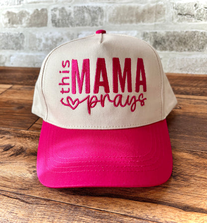 This Mama Prays Hat